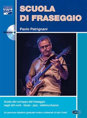 Paolo Patrignani: A Scuola Di Fraseggio: Solo pour Guitare