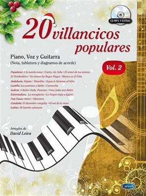 20 Villancicos Populares: Piano, Voz Y Guitarra 2: Piano, Voix & Guitare