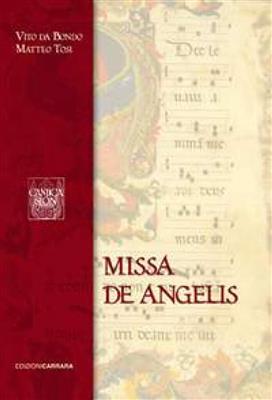 Matteo Tosi: Missa De Angelis: Chœur Mixte et Piano/Orgue