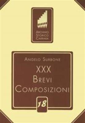 Angelo Surbone: XXX Brevi Composizioni: Orgue
