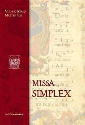 Matteo Tosi: Missa Simplex: Chœur Mixte et Piano/Orgue