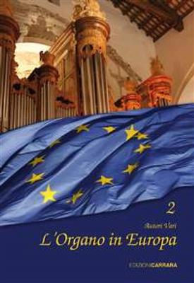 L'Organo in Europa Vol. 2: Orgue