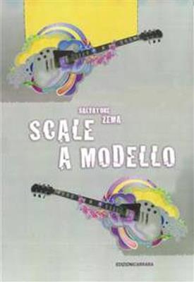 Salvatore Zema: Scale a modello: Solo pour Guitare