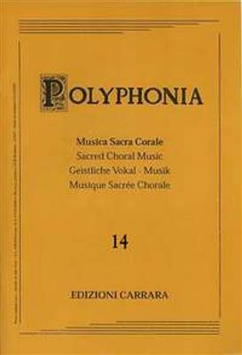 Polyphonia 14: Chœur Mixte et Accomp.