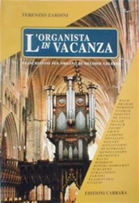 Terenzio Zardini: L'Organista in vacanza: Orgue
