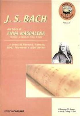Johann Sebastian Bach: dal libro di Anna Magdalena (con CD): Solo de Piano