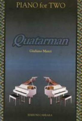 Giuliano Manzi: Quatarman: Piano Quatre Mains