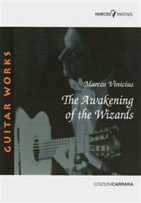 Marcos Vinicius: The Awakening of the Wizards: Solo pour Guitare