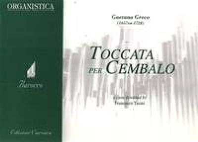 Gaetano Greco: Toccata per Cembalo: Clavecin