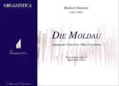 Bedrich Smetana: Die Moldau: Orgue