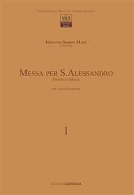 Giovanni Simone Mayr: Messa per S. Alessandro Vol. 1: Orchestre Symphonique