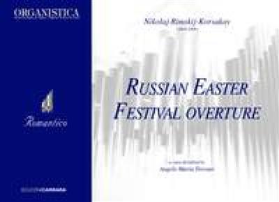 Nikolai Rimsky-Korsakov: Russian Easter Festival Overture: Orgue