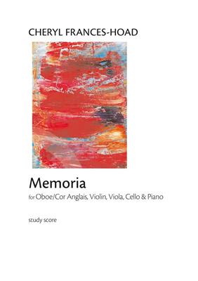 Cheryl Frances-Hoad: Memoria: Ensemble de Chambre