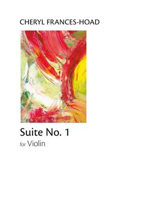 Cheryl Frances-Hoad: Suite No 1: Solo pour Violons