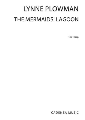 Lynne Plowman: The Mermaids' Lagoon: Solo pour Harpe