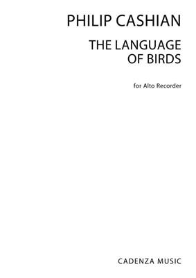 Philip Cashian: The Language of Birds: Flûte à Bec Alto