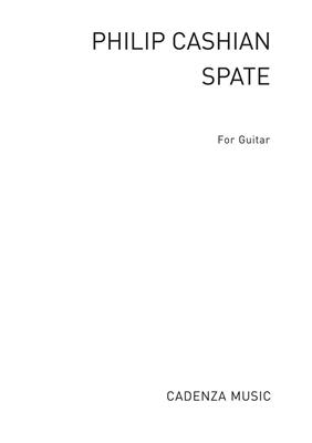 Philip Cashian: Spate: Solo pour Guitare