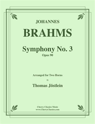 Johannes Brahms: Symphony No. 3: (Arr. Thomas Jöstlein): Duo pour Cors Français