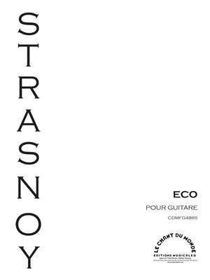 Oscar Strasnoy: Eco: Solo pour Guitare
