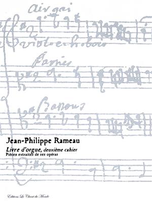 Jean-Philippe Rameau: Livre D'Orgue Premier Cahier Book 2: Orgue