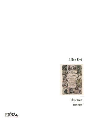 Julien Bret: Oliver Twist: Orgue