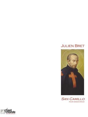 Julien Bret: San Camillo Pour Grand-Orgue: Orgue