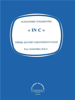 Alexander Tchaikovsky: Thème In C: Marimba