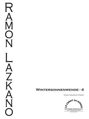 Ramon Lazkano: Wintersonnenwende 4: Violon et Accomp.