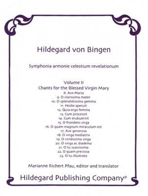 Hildegard von Bingen: Chants for The Blessed Virgin Mary: (Arr. Marianne Pfau): Chœur Mixte et Accomp.