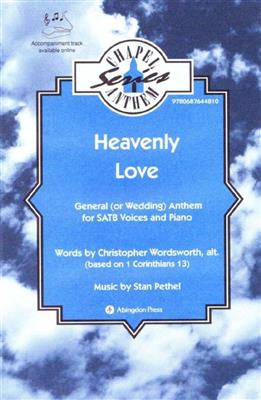 Christopher Wordsworth: Heavenly Love: Chœur Mixte et Accomp.