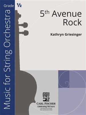 Kathryn Griesinger: 5th Avenue Rock: Orchestre à Cordes