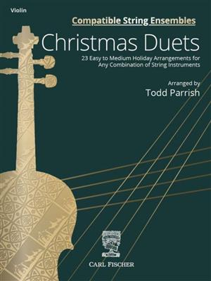 Christmas Duets: (Arr. Todd Parrish): Duo pour Cordes Mixte
