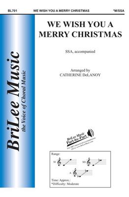 We Wish You A Merry Christmas: (Arr. Catherine Delanoy): Voix Hautes et Piano/Orgue
