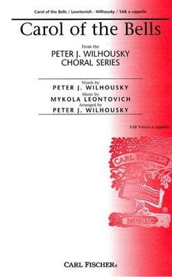 Mykola D. Leontovich: Carol Of The Bells: (Arr. Peter J. Wilhousky): Chœur Mixte et Accomp.