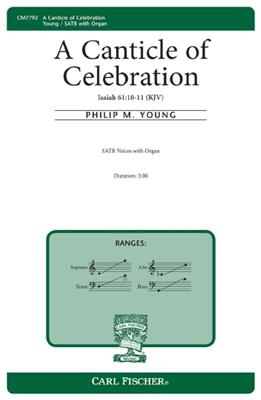 Philip Young: Canticle of Celebration: Chœur Mixte et Piano/Orgue