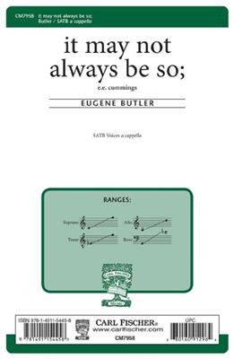 Eugene Butler: it may not always be so: Chœur Mixte et Accomp.