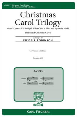 Christmas Carol Trilogy: (Arr. Russell L. Robinson): Chœur Mixte et Piano/Orgue