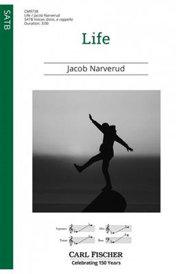 Jacob Narverud: Life: Chœur Mixte et Accomp.