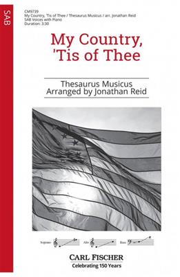 Thesaurus Musicus: My Country, 'Tis of Thee: (Arr. Jonathan Reid): Chœur Mixte et Piano/Orgue
