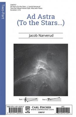 Jacob Narverud: Ad Astra : Voix Hautes et Piano/Orgue