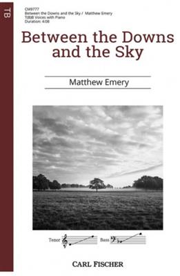 Matthew Emery: Between the Downs and the Sky: Voix Basses et Piano/Orgue