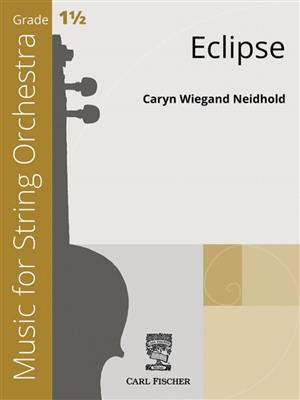 Caryn Wiegand Neidhold: Eclipse : Orchestre à Cordes