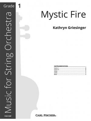 Kathryn Griesinger: Mystic Fire : Orchestre à Cordes