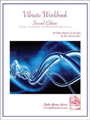 Christine Potter: Vibrato Workbook: Solo pour Flûte Traversière