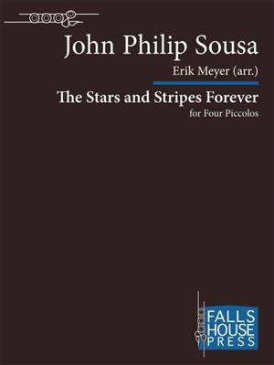 John Philip Sousa: The Stars and Stripes Forever: (Arr. Erik Meyer): Flûtes Traversières (Ensemble)