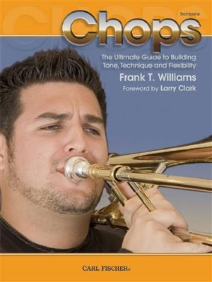 Chops Trb. (Ultimate Guide To: Solo pourTrombone