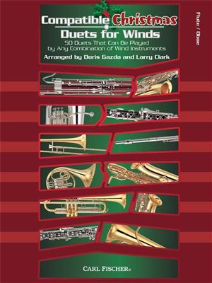 Compatible Christmas Duets for Winds: (Arr. Larry Clark): Solo pour Flûte Traversière