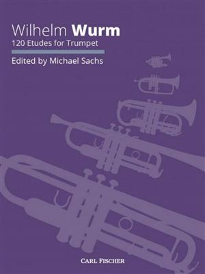 Wilhelm Wurm: 120 Etudes for Trumpet: Solo de Trompette