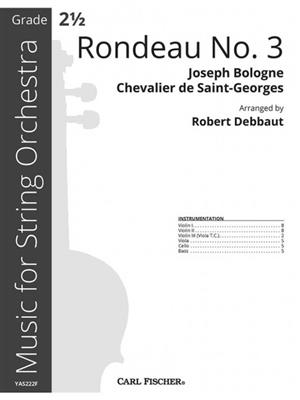 Joseph Bologne: Rondeau No. 3 : (Arr. Robert Debbaut): Orchestre à Cordes