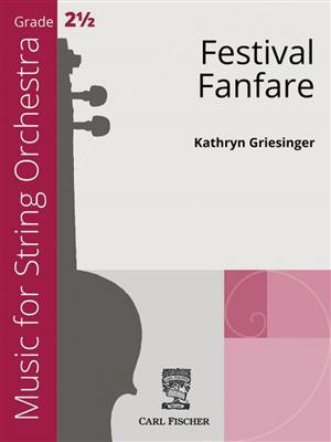 Kathryn Griesinger: Festival Fanfare : Orchestre à Cordes